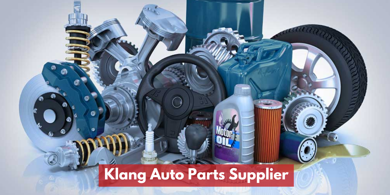 Klang Auto Parts Supplier