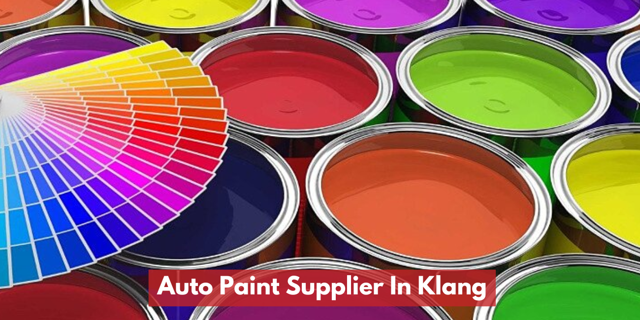 Auto Paint Supplier In Klang