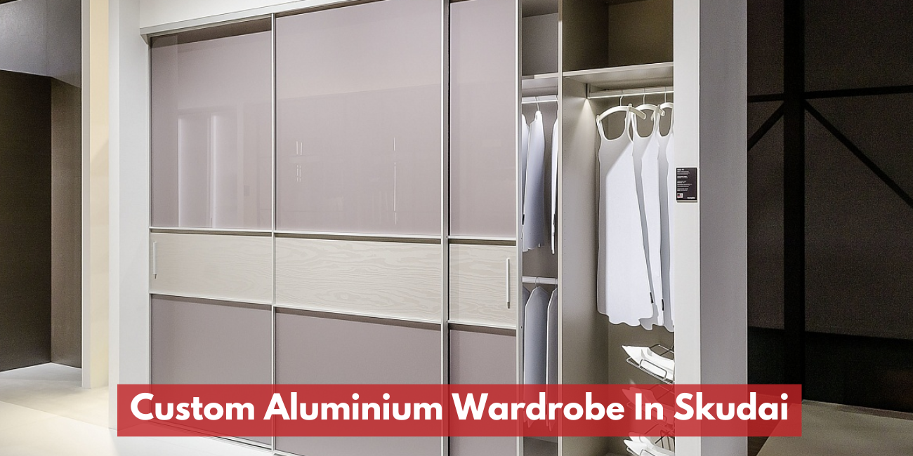 Custom Aluminium Wardrobe In Skudai