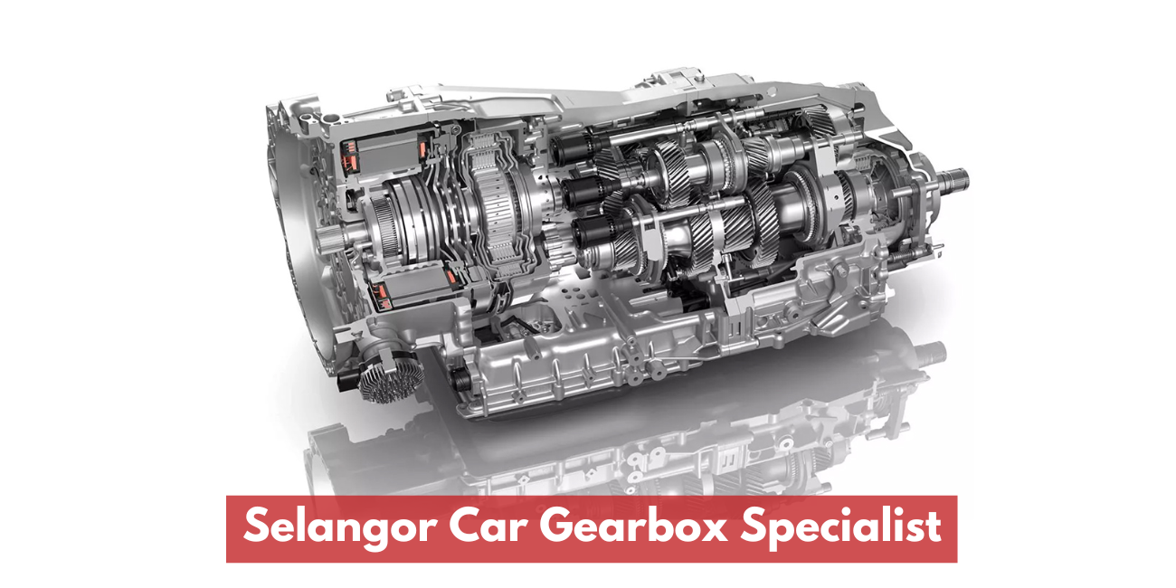 Selangor Car Gearbox Specialist