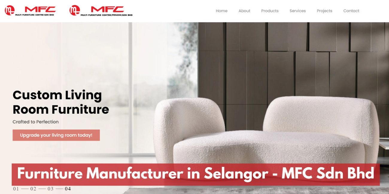 Enhance Your Space with MFC: Your Trusted Furniture Solutions Provider in Selangor and Penang