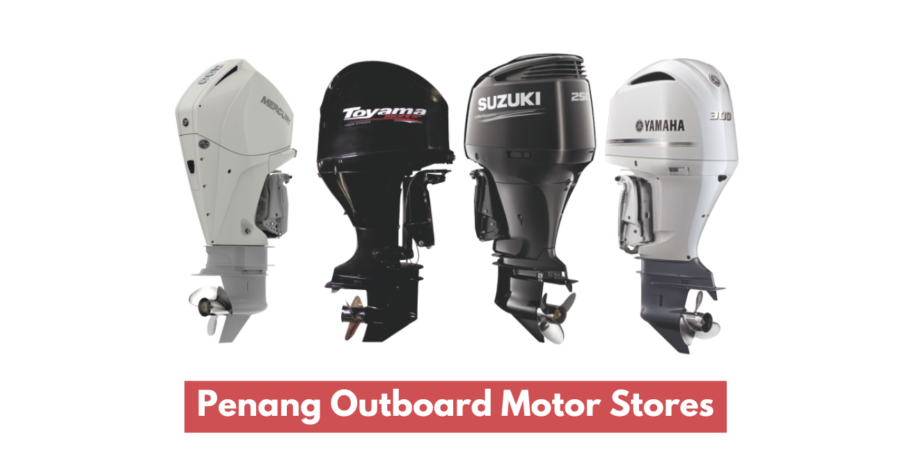 Penang Boat Outboard Motor Stores