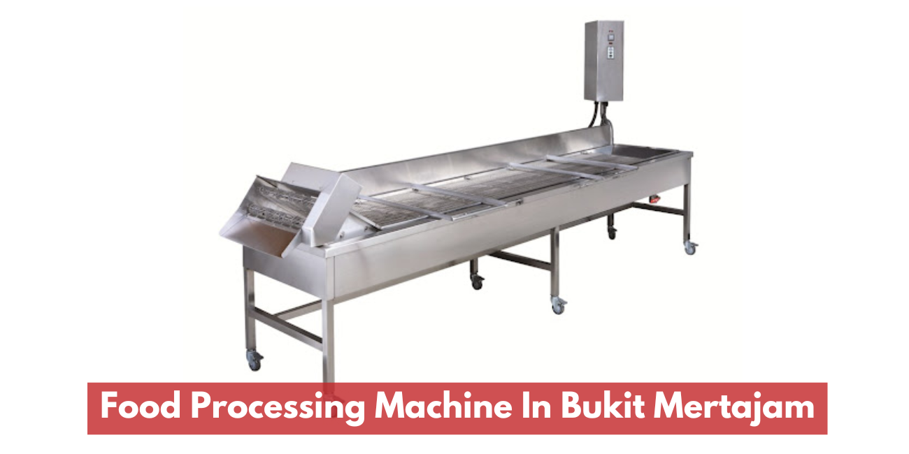 Food Processing Machine In Bukit Mertajam