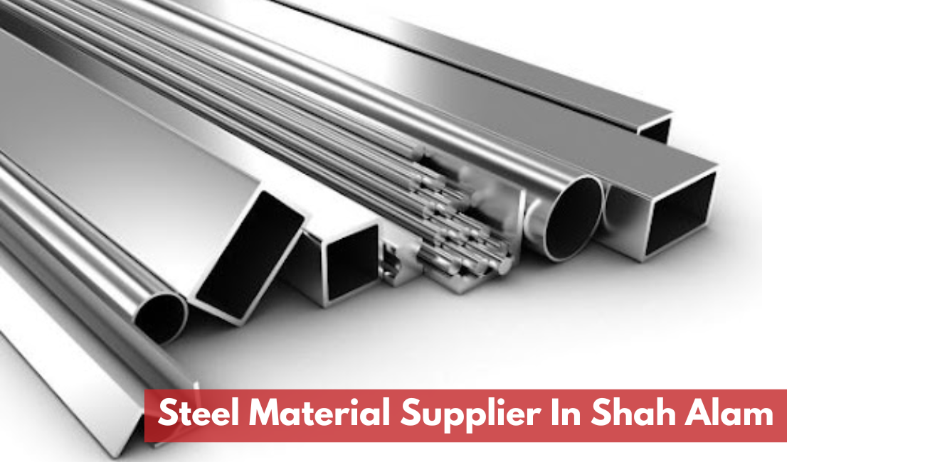 Steel / Metal Material Supplier in Shah Alam