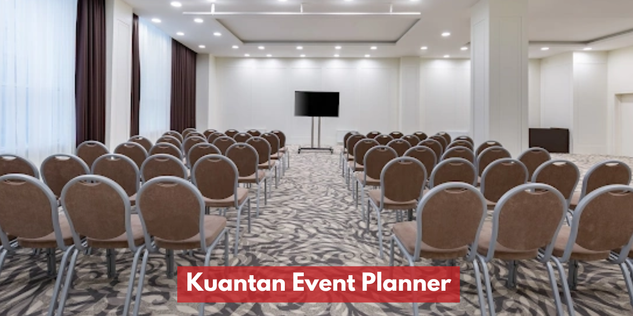 Kuantan Event Planner