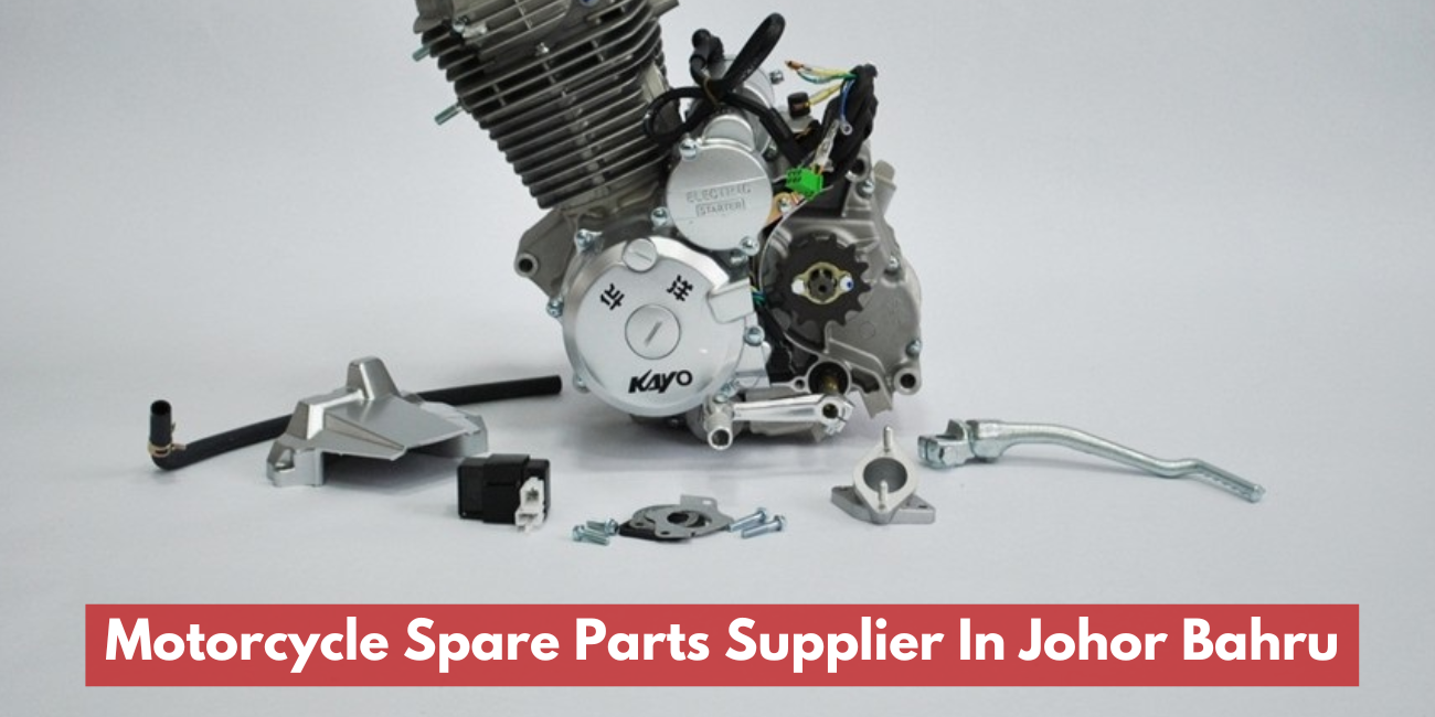 Motorcycle Spare Parts Supplier In Johor Bahru