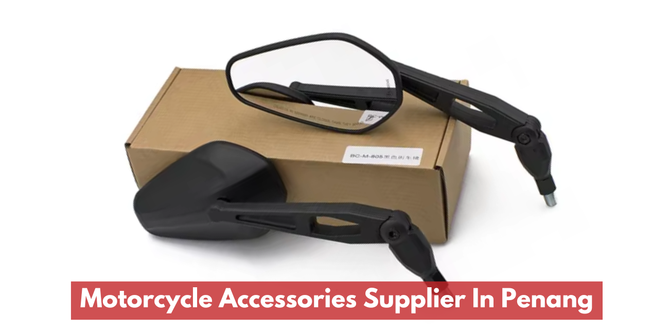 Motorcycle Accessories Supplier In Penang