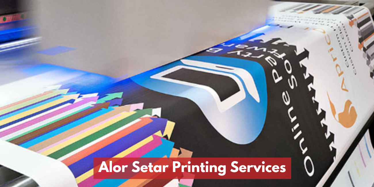 Alor Setar Printing Services