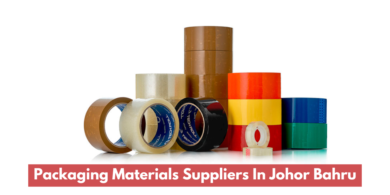 Packaging Materials Suppliers In Johor Bahru