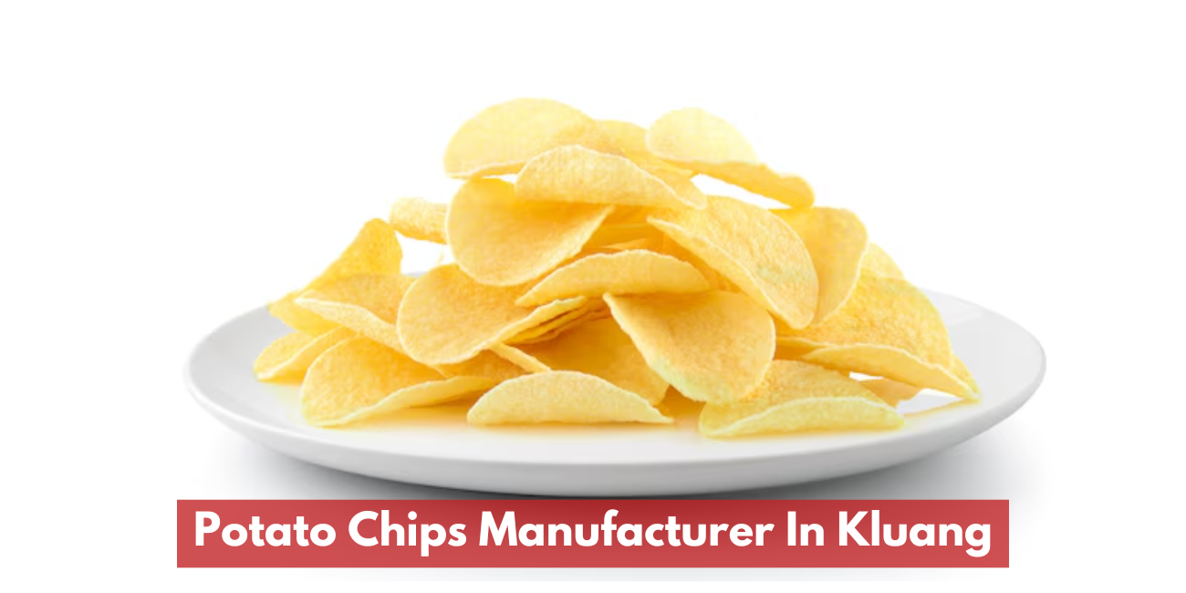 Tapioca Chips Manufacturer In Kluang