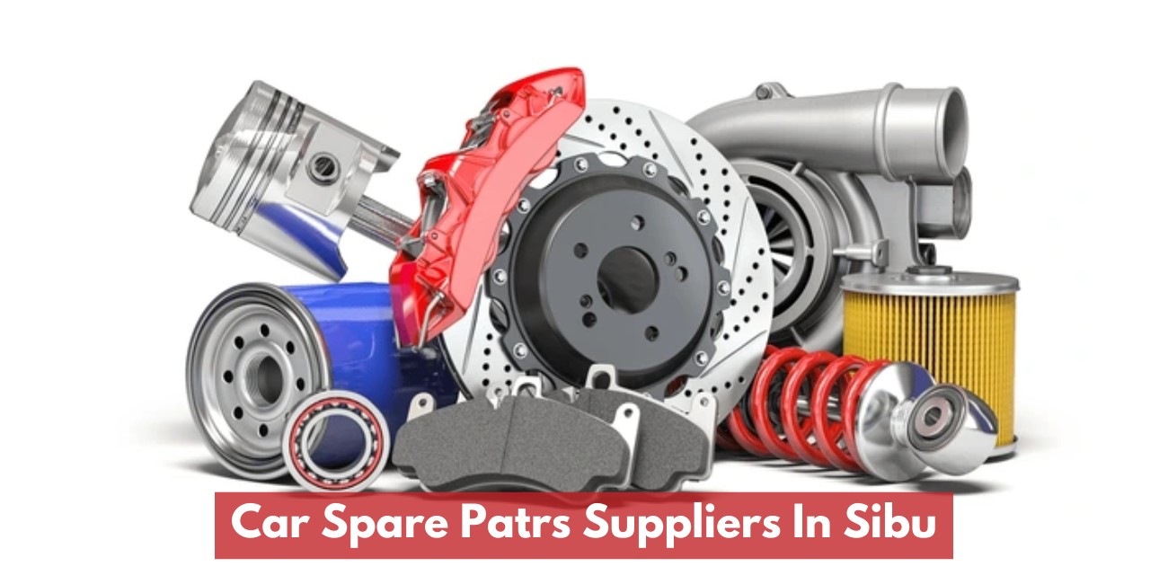Car Spare Patrs Suppliers In Sibu