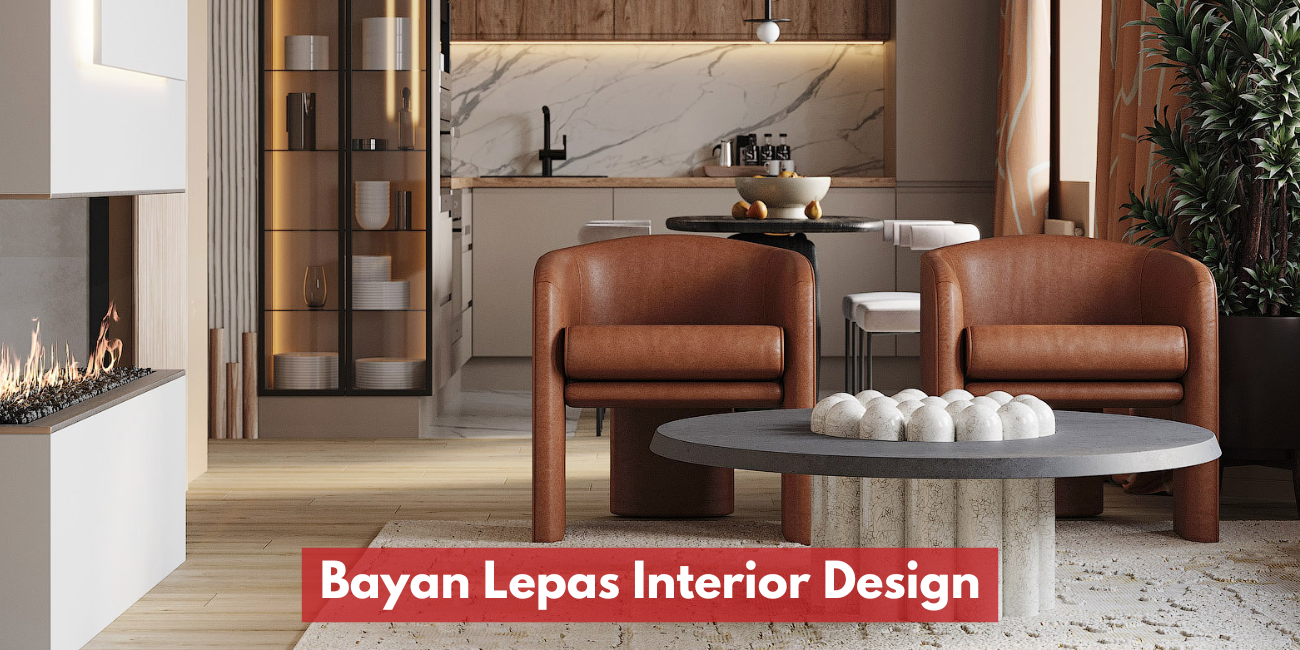 Bayan Lepas Interior Design