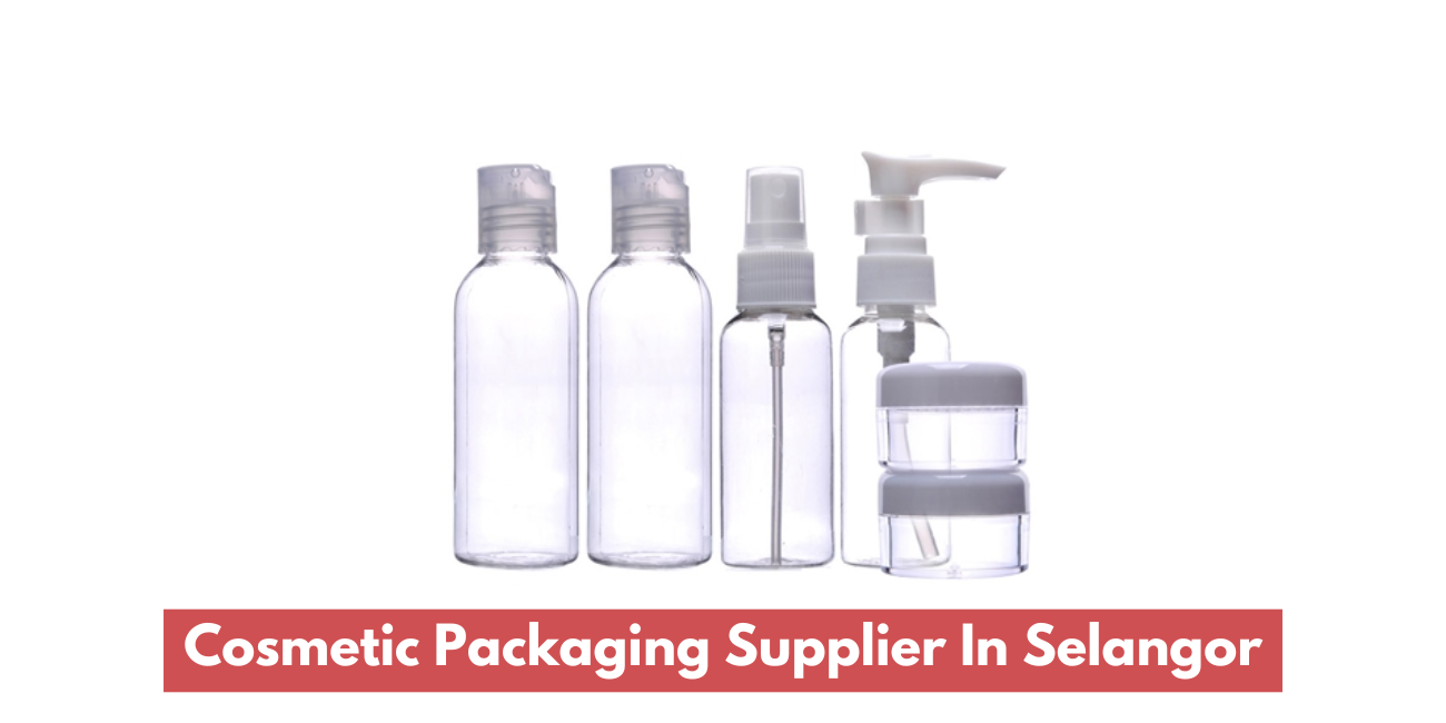 Cosmetic Packaging Supplier In Selangor