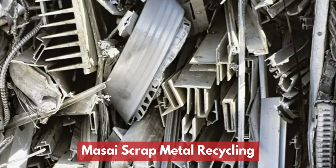 Masai Scrap Metal Recycling