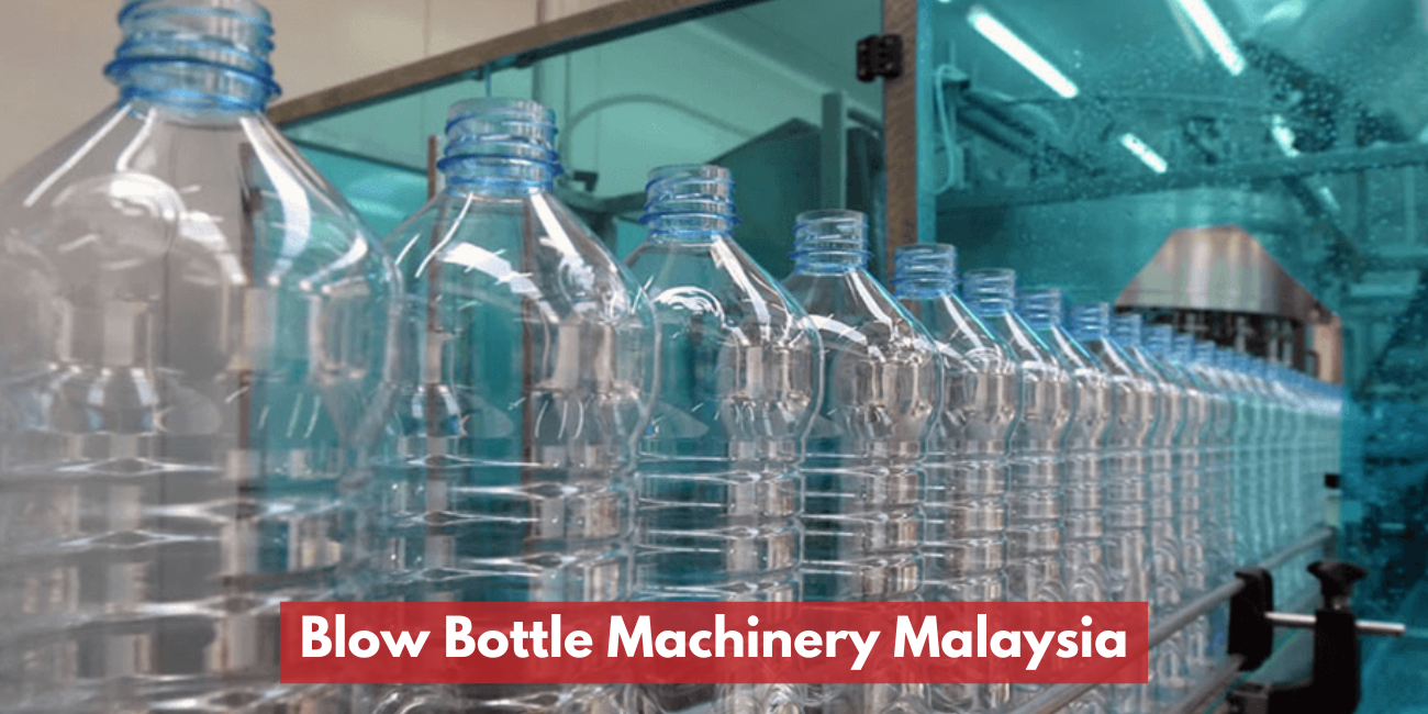 Blow Bottle Machinery Malaysia