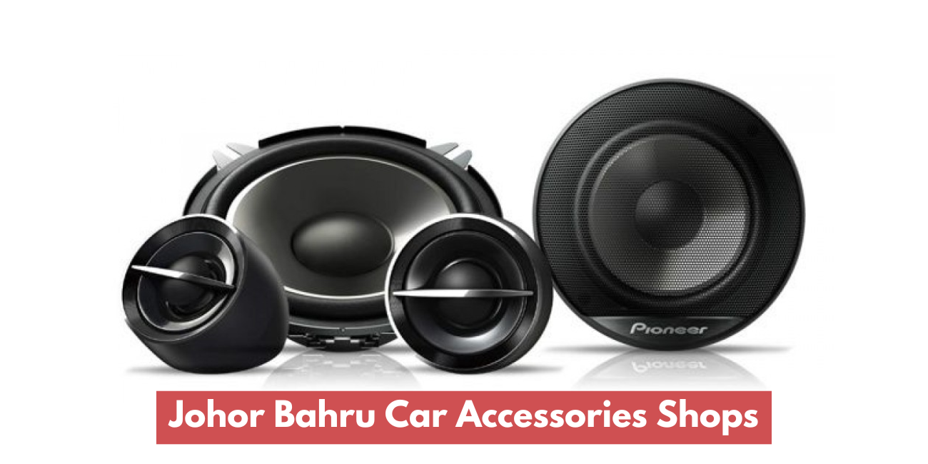 Johor Bahru Car Accessories Shops