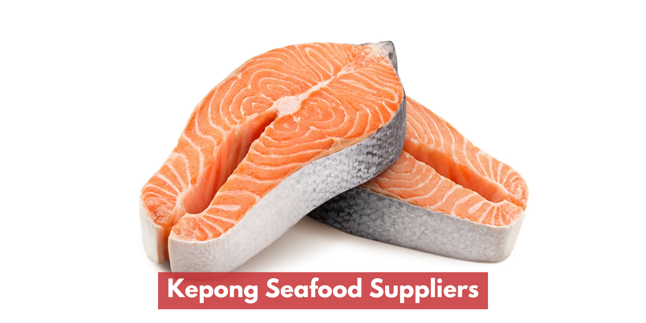 Kepong Seafood Suppliers