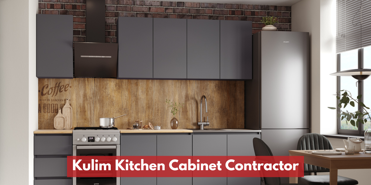 Kulim Kitchen Cabinet Contractor