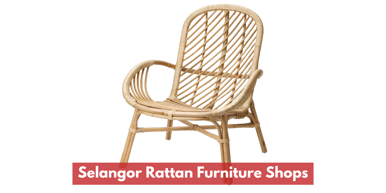 Selangor Rattan Furniture Shops