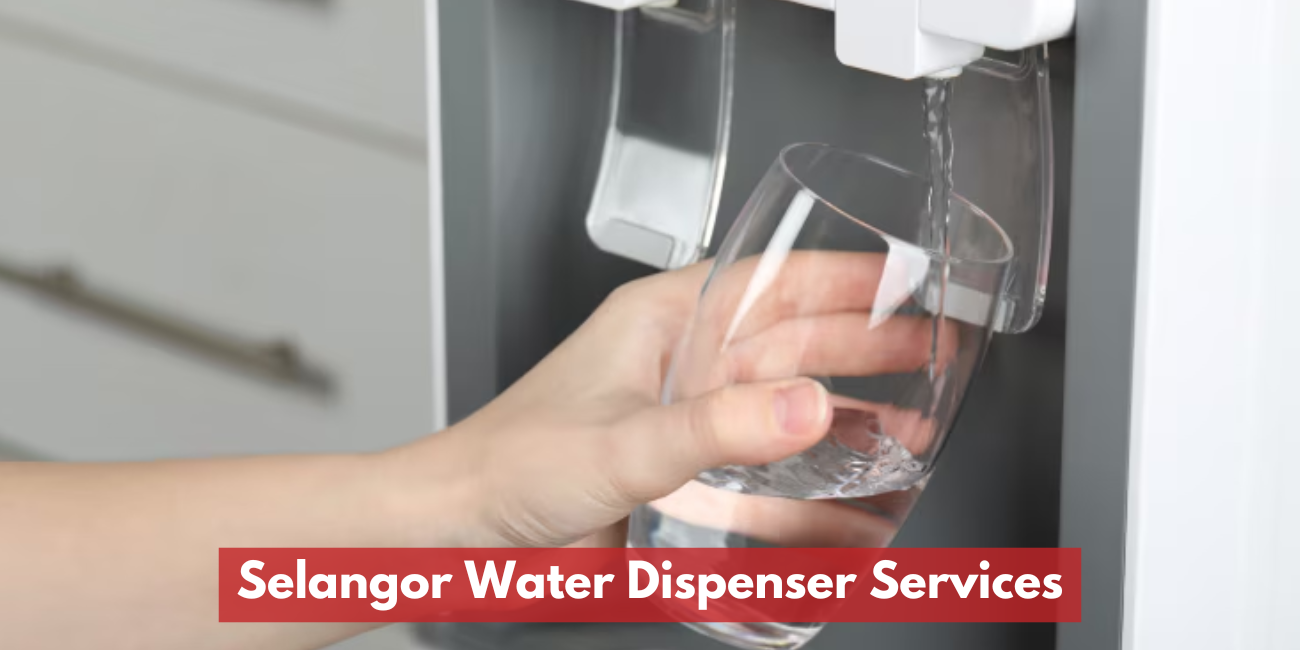 Selangor Water Dispenser Services