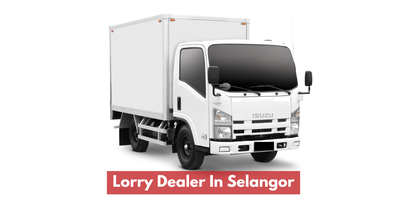 Lorry Dealer In Selangor