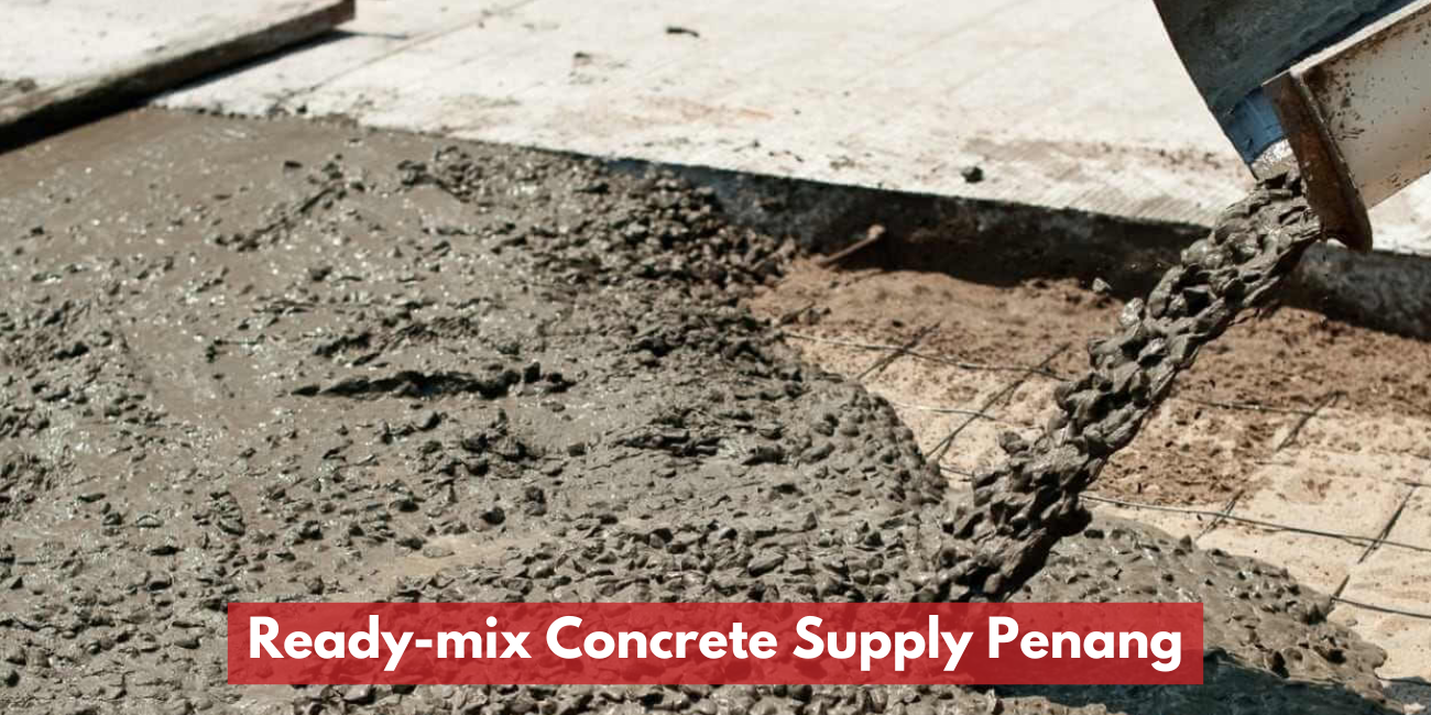 Ready-mix Concrete Supply Penang