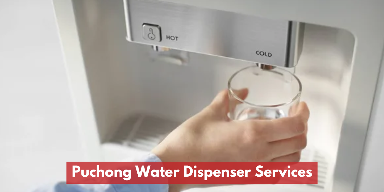 Puchong Water Dispenser Services