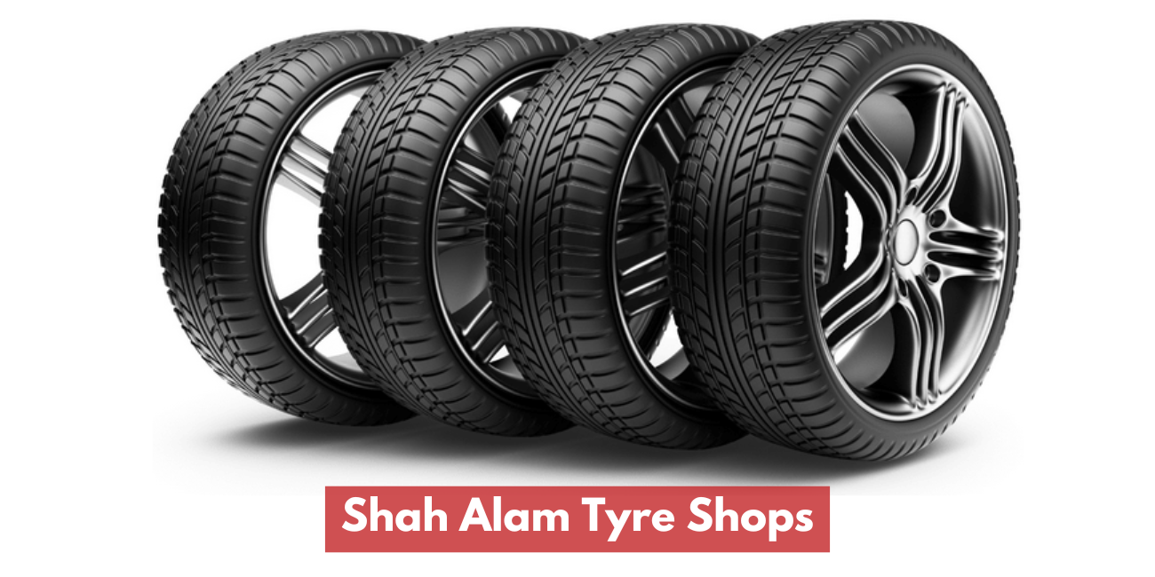 Shah Alam Tyre Shops