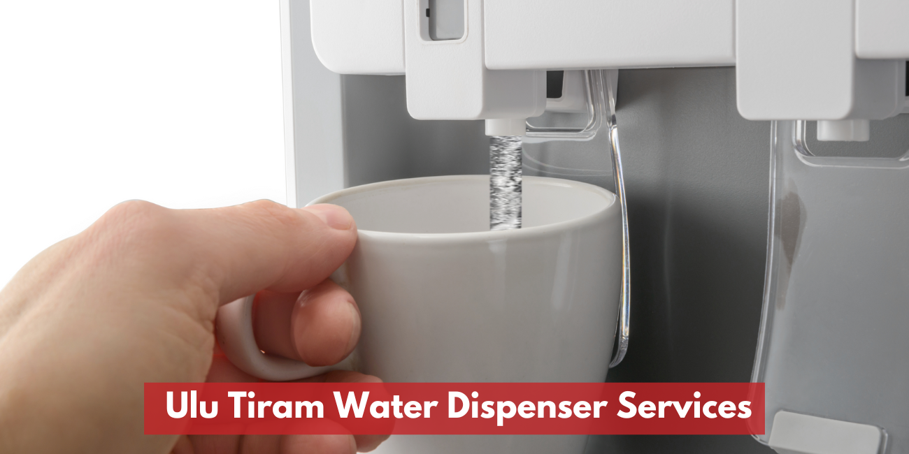  Ulu Tiram Water Dispenser Services
