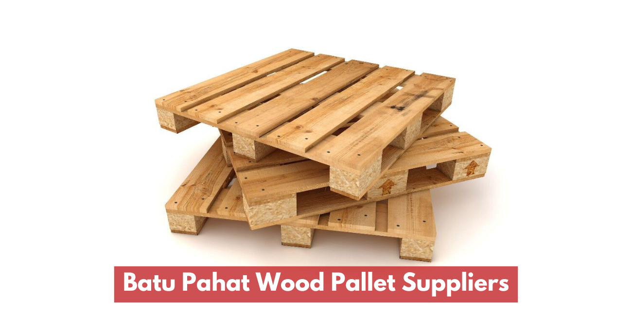 Batu Pahat Wood Pallet Suppliers