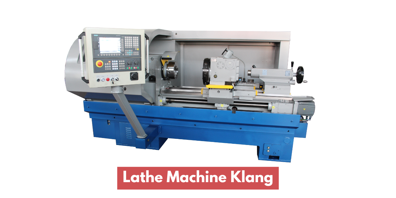 Klang Lathe Machinery