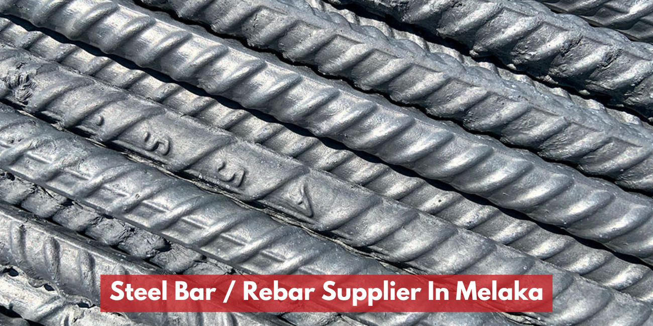 Steel Bar / Rebar Supplier In Melaka