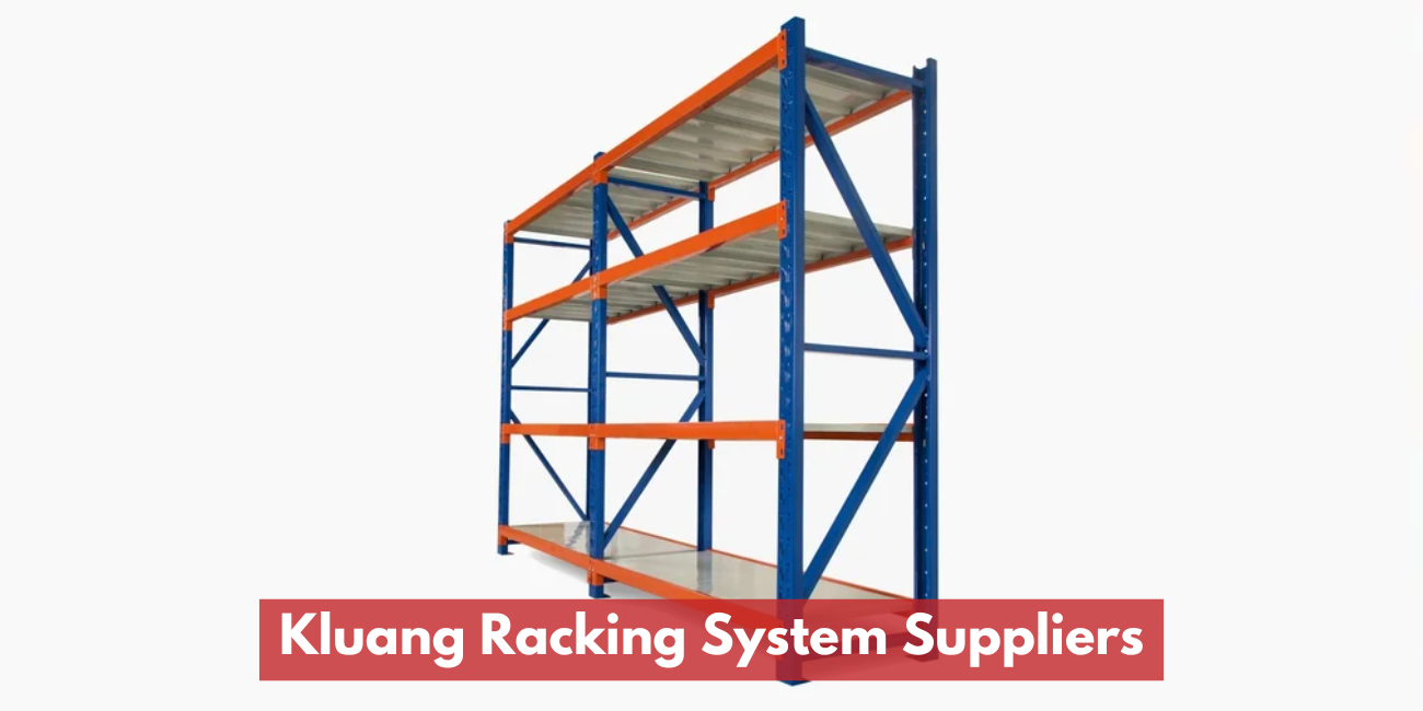 Kluang Racking System Suppliers