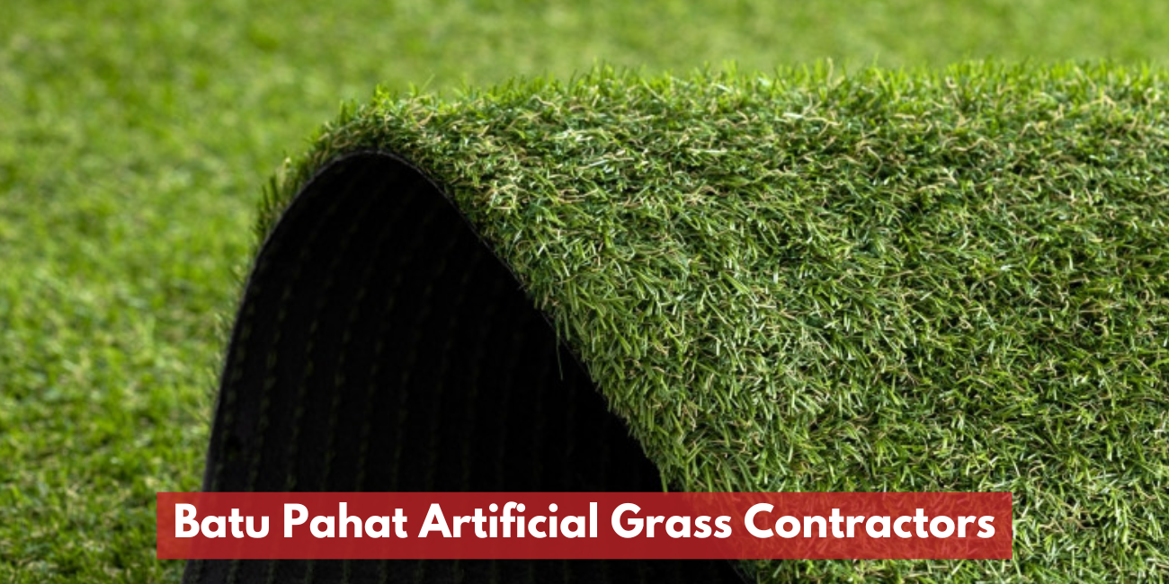 Batu Pahat Artificial Grass Contractors
