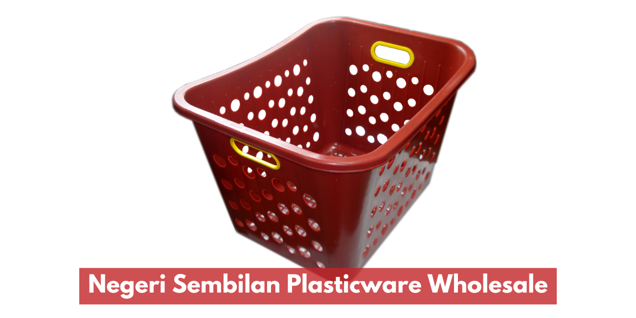Negeri Sembilan Plasticware Wholesale