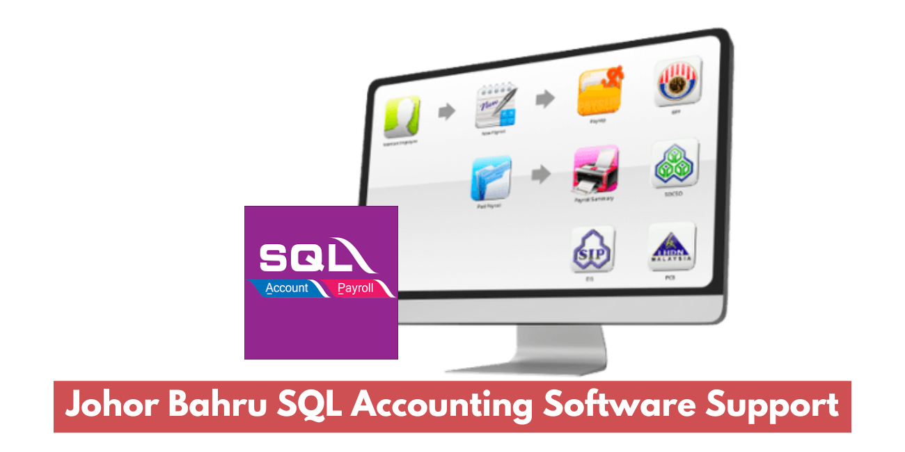 Johor Bahru SQL Accounting Software Support