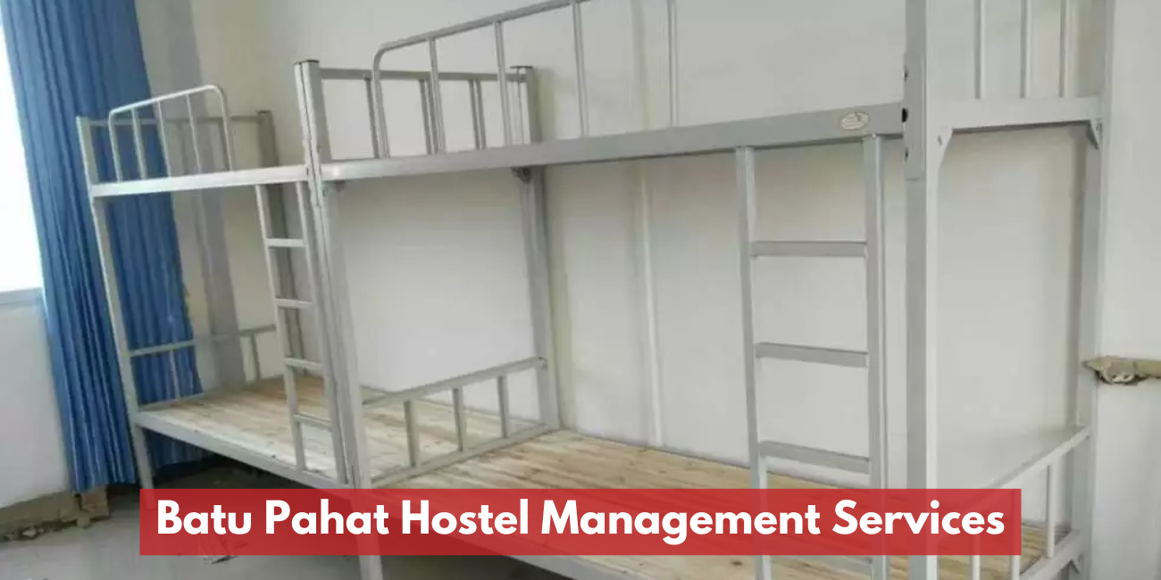 Batu Pahat Hostel Management Services