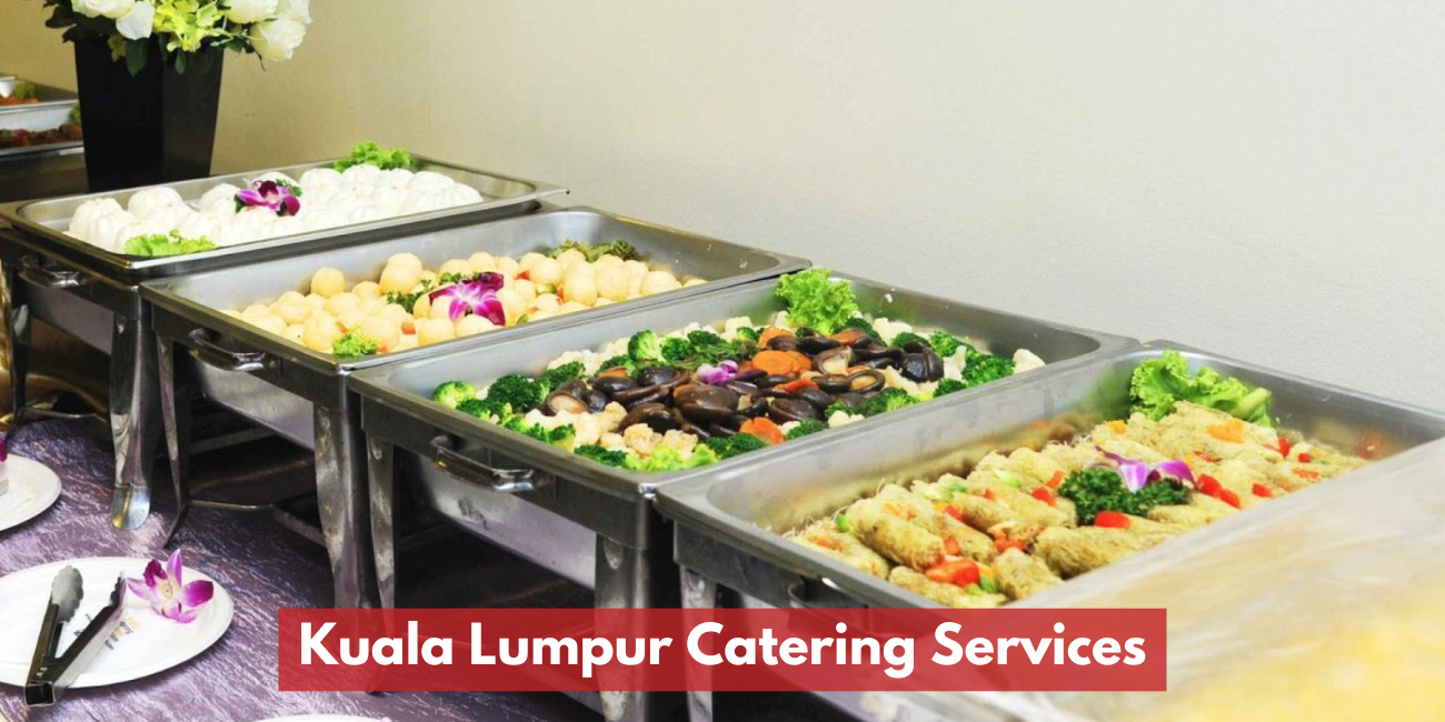 Kuala Lumpur Catering Services
