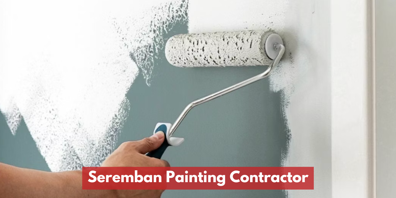 Seremban Painting Contractor