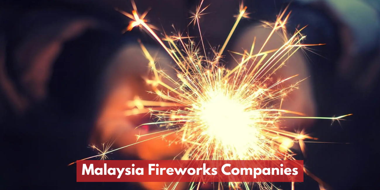 Malaysia Fireworks Company