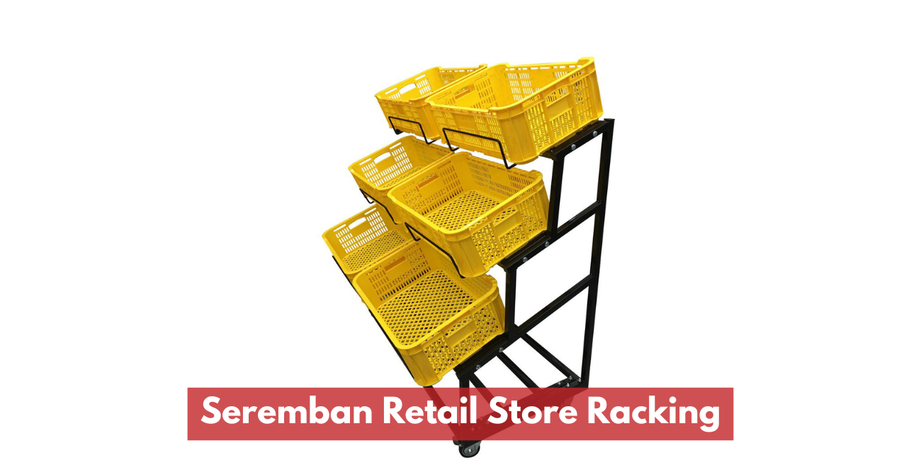 Seremban Retail Store Racking