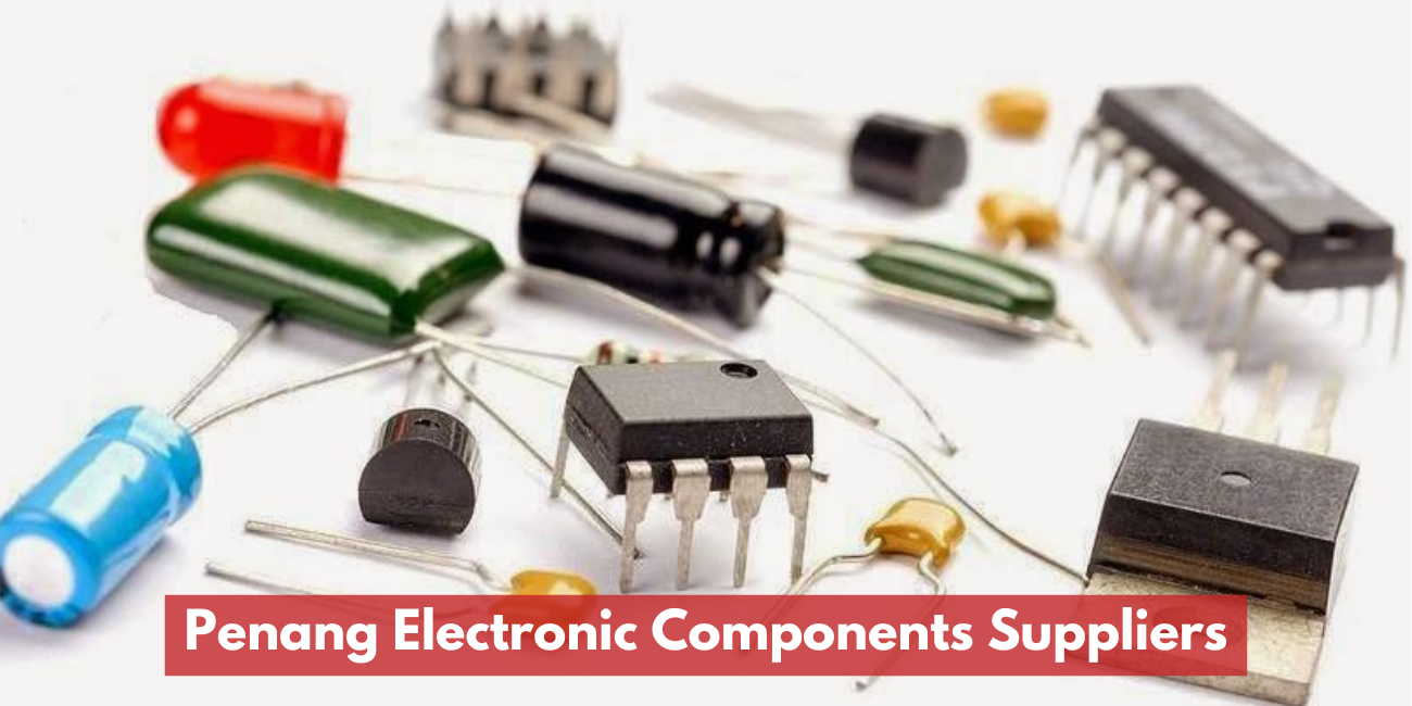 Penang Electronic Components Suppliers