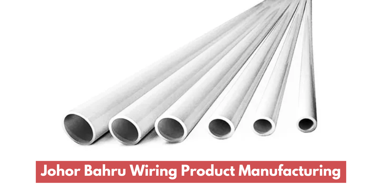 Pembuatan Produk Wiring Johor Bahru