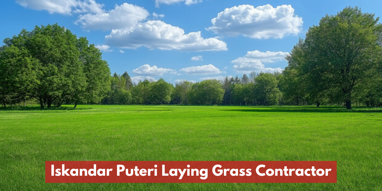 Iskandar Puteri Laying Grass Contractor