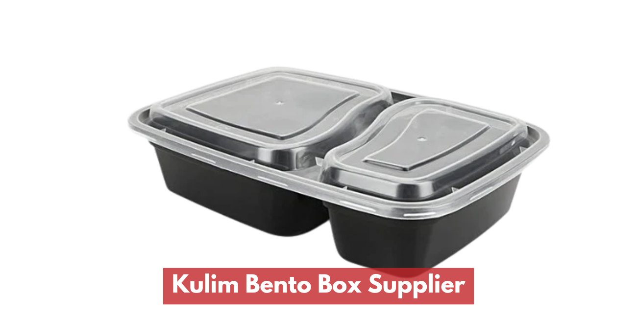 Kulim Bento Box Supplier