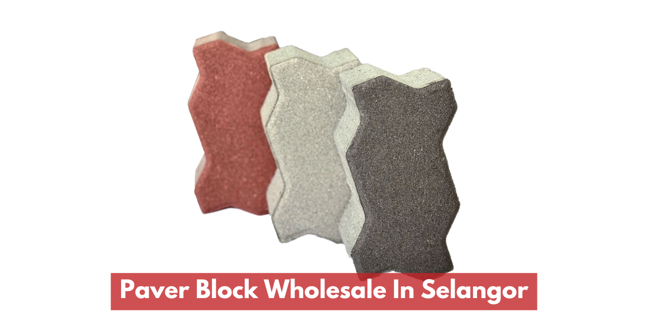 Paver Block Wholesale In Selangor