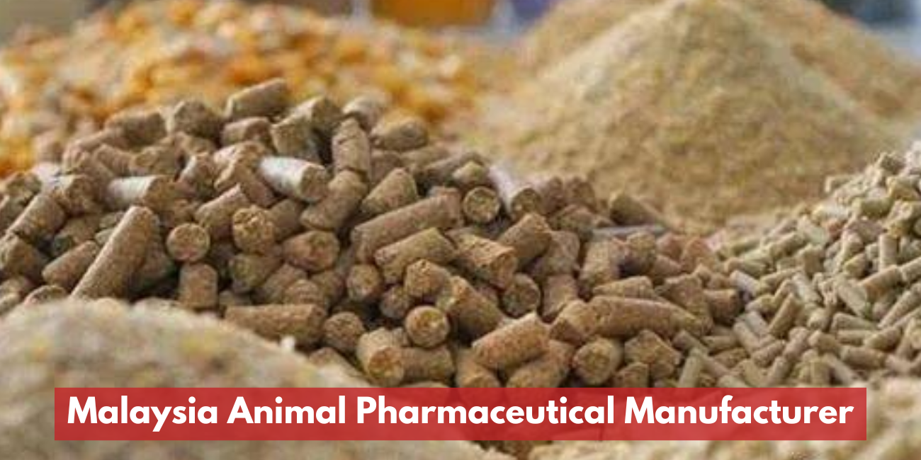 Malaysia Animal Pharmaceutical Manufacturer