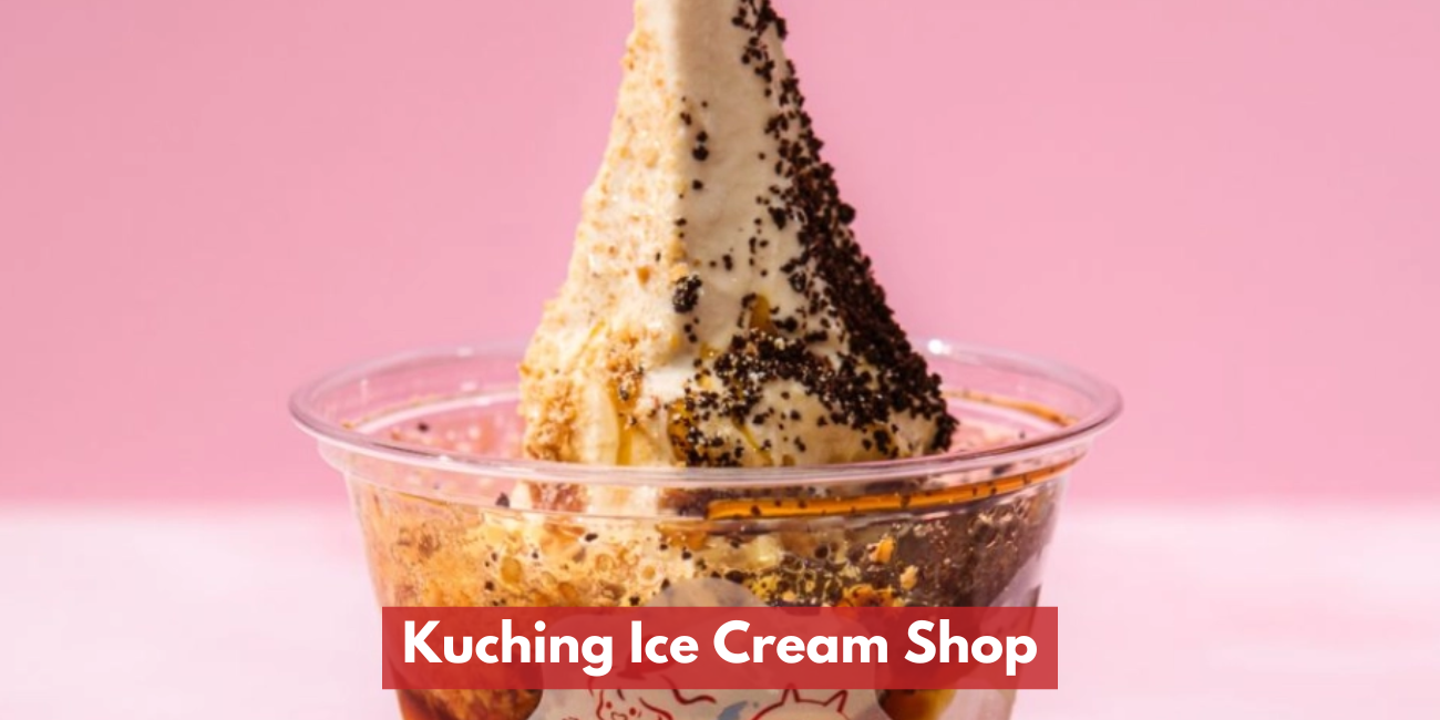 Kedai Aiskrim Di Kuching