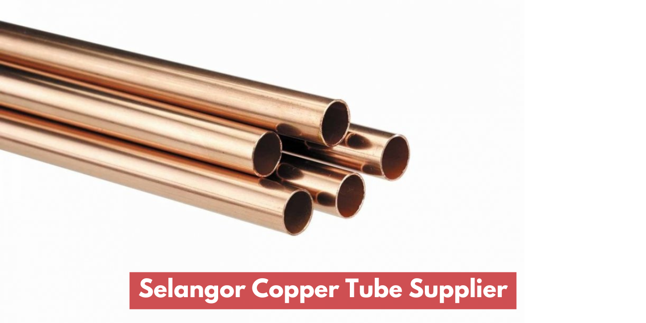 Selangor Copper Tube Supplier