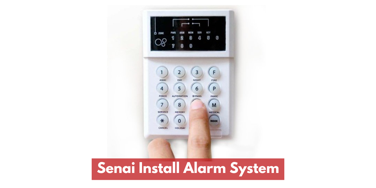 Senai Install Alarm System